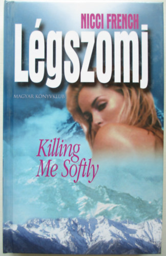 Nicci French - Légszomj