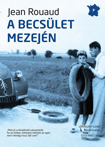 Jean Rouaudm - A becsület mezején
