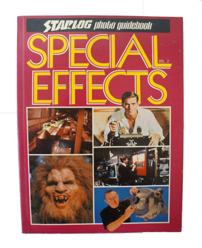 David Hutchison - Special Effects: Starlog Photo Guidebook, Vol 2