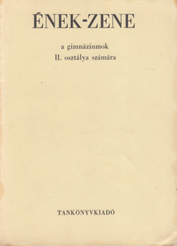 Fasang-Német - Ének-Zene a gimnáziumok II. osztálya számára