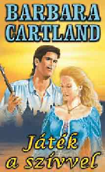 Barbara Cartland - Játék a szívvel