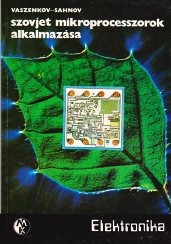 Vaszenkov-Sahnov - Szovjet mikroprocesszorok alkalmazása
