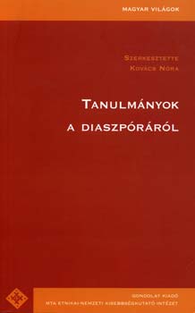 Szerk.: Kovcs Nra - Tanulmnyok a diaszprrl