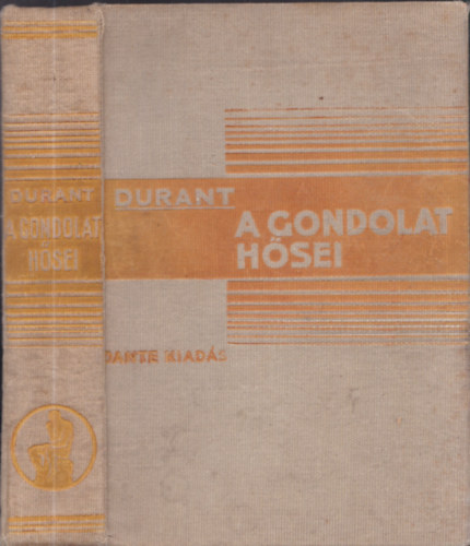 Will Durant - A gondolat hsei