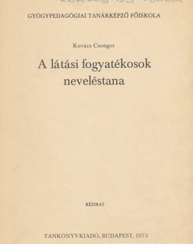 Kov�cs Csongor - A l�t�si fogyat�kosok nevel�stana
