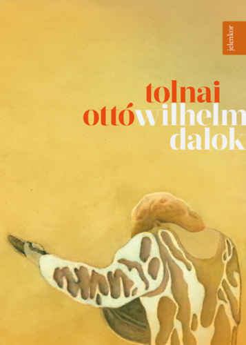 Tolnai Ott� - Wilhelm-dalok