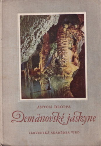 Anton Droppa - Demnovsk jaskyne