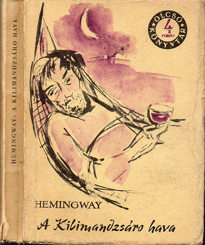 Ernest Hemingway - A Kilimandzs�r� hava