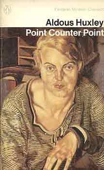 Aldous Huxley - Point counter point