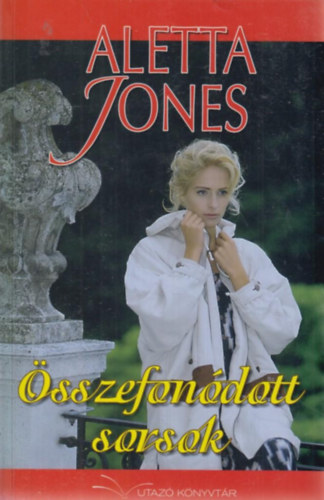 Aletta Jones - �sszefon�dott sorsok