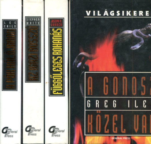 Lee Child - Greg Iles - Stephen White - Joseph R. Garber - 4 db Vilgsikerek ktet