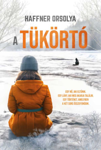 Haffner Orsolya - A T�k�rt�