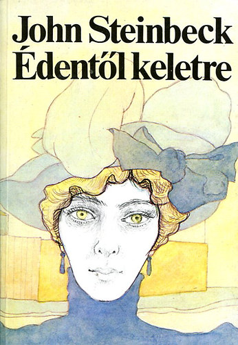 John Steinbeck - dentl keletre I.