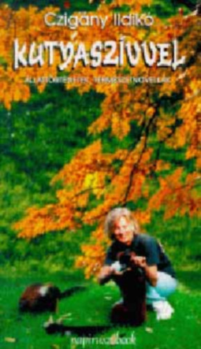 Czig�ny Ildik� - Kutyasz�vvel