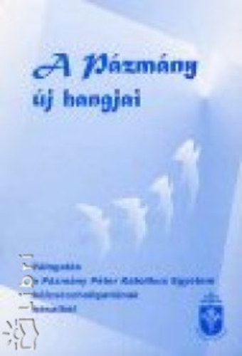 A P�zm�ny �j hangjai