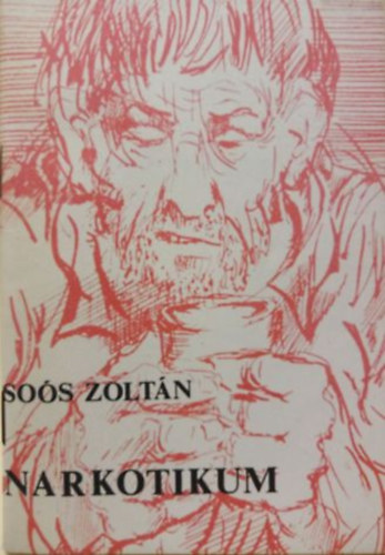 So�s Zolt�n - Narkotikum