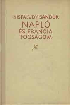 Kisfaludy Sndor - Napl s francia fogsgom