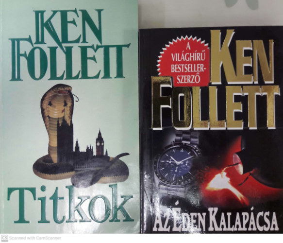 Ken Follett - Titkok + Az den kalapcsa (2 ktet)