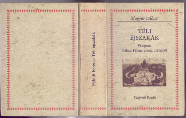 Sz�r�nyi L�szl�  (v�l. �s szerk.) - T�li �jszak�k (V�logat�s Faludi Ferenc pr�zai m�veib�l - R�nay Gy�rgy el�szav�val)