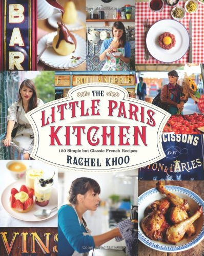 Rachel Khoo - Paris in meiner K�che