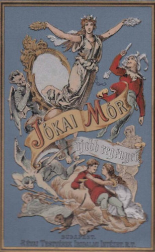 J�kai M�r - A Kis Kir�lyok I-III.