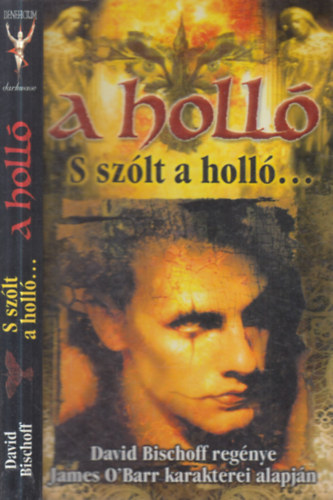 David Bischoff - A holló (S szólt a holló...)