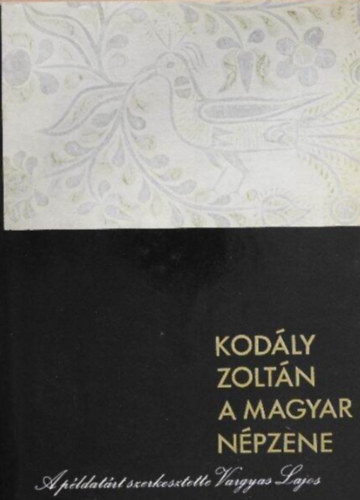 Kodly Zoltn - A magyar npzene