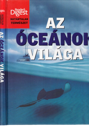 Az cenok vilga (Reader's Digest) - Hatrtalan termszet