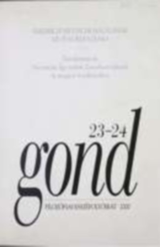 GOND 23-24 - Filoz�fiai essz�foly�irat 2000
