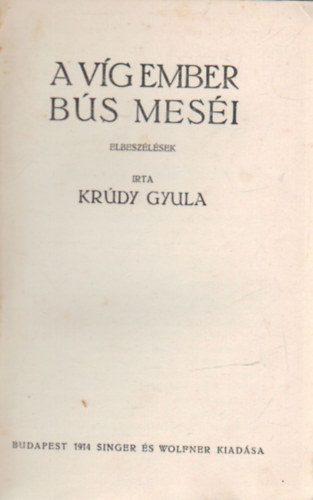 Krúdy Gyula - A víg ember bús meséi (I. kiadás!)