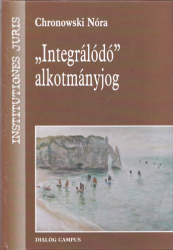 Chronowski Nra - "Integrld" alkotmnyjog