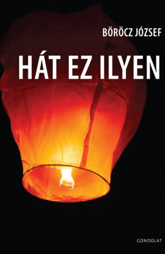 Böröcz József - Hát ez ilyen