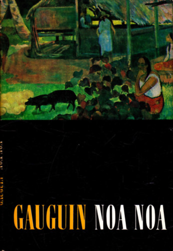 Eug�ne Henri Paul Gauguin - Noa noa