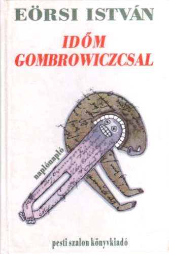 E�rsi Istv�n - Id�m Gombrowiczcsal