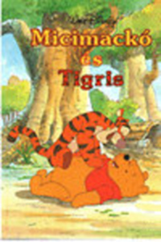 nincs megadva - Micimack s Tigris (Disney)