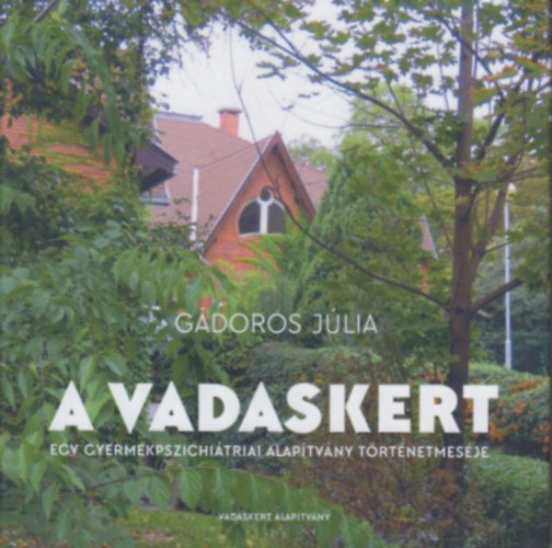 Gdoros Jlia - A Vadaskert
