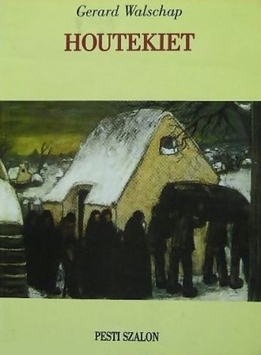 Gerard Walschap - Houtekiet