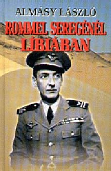 Alm�sy L�szl� - Rommel sereg�n�l L�bi�ban