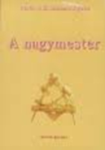 Berényi Zsuzsanna Ágnes - A nagymester