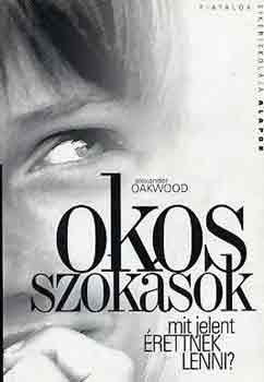 Alexanderoakwood - Okos szok�sok