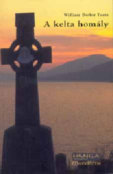 William Butler Yeats - A kelta homály