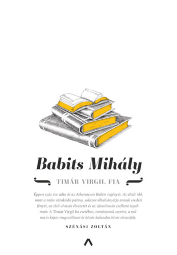 Babits Mih�ly - Tim�r Virgil fia