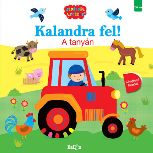 Kalandra fel! - A tany�n