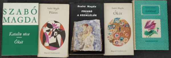 Szab Magda - Szab Magda knyvcsomag (6 m 5 ktetben) Szletsnap / kt / Fresk - A szemllk / Piltus / Katalin Utca