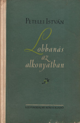 Petelei István - Lobbanás az alkonyatban