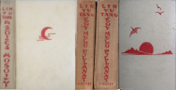 Lin Yutang - A bölcs mosoly + Egy múló pillanat I-II. (3 kötet )