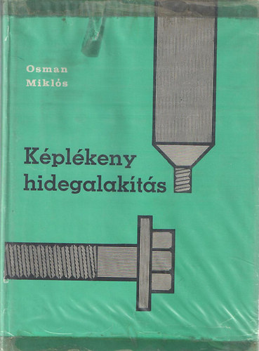 Osman Mikl�s - K�pl�keny hidegalak�t�s