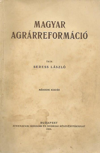 Seress László - Magyar Agrárreformáció