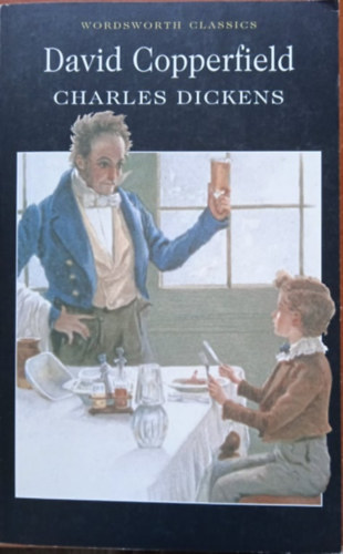 Charles Dickens - David Copperfield