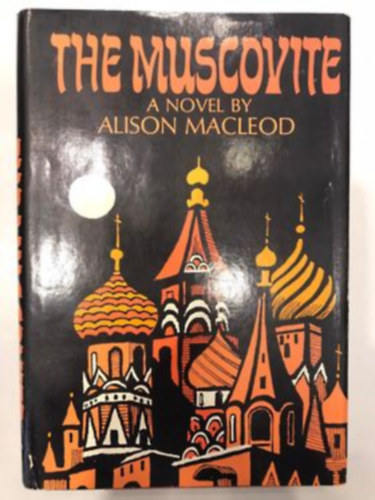 Alison MacLeod - The Muscovite